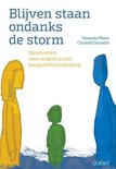 Blijven staan ondanks de storm